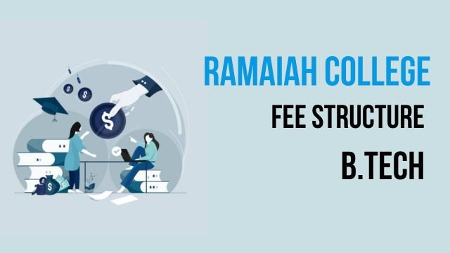 Ramaiah College Fee Structure