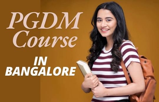 1 Year PGDM Course in Bangalore